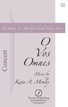 Cover icon of O Vos Omnes sheet music for choir (SSATB) by Kevin A. Memley, intermediate skill level