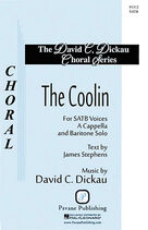 Cover icon of The Coolin sheet music for choir (SATB: soprano, alto, tenor, bass) by David C. Dickau and James Stephens, intermediate skill level