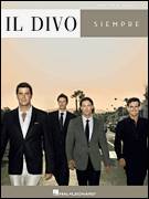 Cover icon of Tell That To My Heart (Amor Venme A Buscar) sheet music for voice, piano or guitar by Il Divo, John Reid, Rudy Perez and Steven McCutcheon, intermediate skill level
