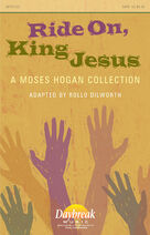 Cover icon of Ride On, King Jesus (complete set of parts) sheet music for orchestra/band (Strings) by Rollo Dilworth and Moses Hogan, intermediate skill level