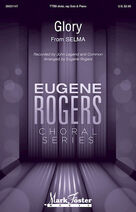 Cover icon of Glory (from Selma) (arr. Eugene Rogers) sheet music for choir (TTBB: tenor, bass) by Eugene Rogers, Common & John Legend, John Legen feat. Common, Che Smith, John Stephens and Lonnie Lynn, intermediate skill level