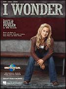 Cover icon of I Wonder sheet music for voice, piano or guitar by Kellie Pickler, Aimee Mayo, Christopher Lindsey and Karyn Rochelle, intermediate skill level