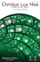 Cover icon of Christus Lux Mea (COMPLETE) sheet music for orchestra/band by Heather Sorenson, intermediate skill level