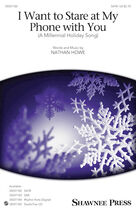 Cover icon of I Want To Stare At My Phone With You (a Touching Holiday Song) (complete set of parts) sheet music for orchestra/band by Nathan Howe, intermediate skill level