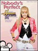 Cover icon of Nobody's Perfect sheet music for voice, piano or guitar by Hannah Montana, Miley Cyrus, Matthew Gerrard and Robbie Nevil, intermediate skill level