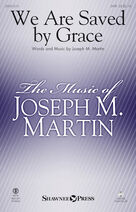 Cover icon of We Are Saved by Grace (COMPLETE) sheet music for orchestra/band by Joseph M. Martin and Ephesians 2:8-9, intermediate skill level