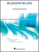 Cover icon of Blizzard Blues (COMPLETE) sheet music for concert band by Francois Dorion, intermediate skill level