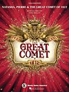 Cover icon of The Great Comet Of 1812 sheet music for voice and piano by Josh Groban and Dave Malloy, intermediate skill level