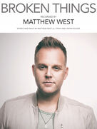 Cover icon of Broken Things sheet music for voice, piano or guitar by Matthew West, A.J. Pruis and Jason Houser, intermediate skill level