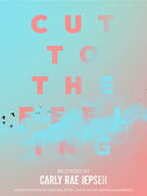 Cover icon of Cut To The Feeling sheet music for voice, piano or guitar by Carly Rae Jepsen, Nolan Lambroza and Simon Wilcox, intermediate skill level
