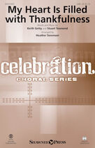 Cover icon of My Heart Is Filled with Thankfulness (COMPLETE) sheet music for orchestra/band by Heather Sorenson, Keith & Kristyn Getty, Keith Getty and Stuart Townend, intermediate skill level