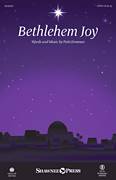 Cover icon of Bethlehem Joy sheet music for choir (SATB: soprano, alto, tenor, bass) by Patti Drennan, intermediate skill level