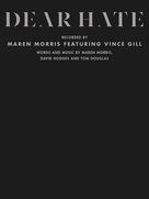 Cover icon of Dear Hate (feat. Vince Gill) sheet music for voice, piano or guitar by Maren Morris featuring Vince Gill, Vince Gill, David Hodges, Maren Morris and Tom Douglas, intermediate skill level