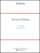Cover icon of Liberty (COMPLETE) sheet music for concert band by Rossano Galante, intermediate skill level
