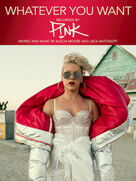 Cover icon of Whatever You Want sheet music for voice, piano or guitar , P!nk, Alecia Moore and Jack Antonoff, intermediate skill level