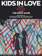 Cover icon of Kids In Love sheet music for voice, piano or guitar by Kygo feat. The Night Game, Kyle Matthew Puccia, Kyrre Gorvell-Dahll, Linda Karlsson, Martin Johnson, Pete Townshend and Sonny Gustafsson, intermediate skill level