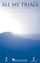 Cover icon of All My Trials (COMPLETE) sheet music for orchestra/band by John Leavitt and Miscellaneous, intermediate skill level