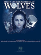 Cover icon of Wolves sheet music for voice, piano or guitar by Selena Gomez & Marshmello, Ali Tamposi, Andrew Wotman, Carl Rosen, Chris Comstock, Louis Bell and Selena Gomez, intermediate skill level