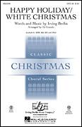 Cover icon of Happy Holiday (arr. Ed Lojeski) sheet music for choir (SAB: soprano, alto, bass) by Irving Berlin and Ed Lojeski, intermediate skill level