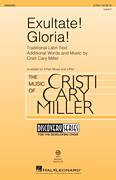 Cover icon of Exultate! Gloria! sheet music for choir (2-Part) by Cristi Cary Miller and Miscellaneous, intermediate duet