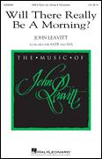 Cover icon of Will There Really Be A Morning? sheet music for choir (SAB: soprano, alto, bass) by John Leavitt and Emily Dickinson, intermediate skill level