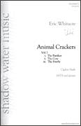 Cover icon of Animal Crackers, Vol. 1 sheet music for choir (SATB: soprano, alto, tenor, bass) by Eric Whitacre and Ogden Nash, intermediate skill level
