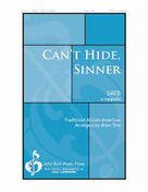 Cover icon of Can't Hide Sinner sheet music for choir (SATB: soprano, alto, tenor, bass) by Brain Tate and Brian Tate, intermediate skill level