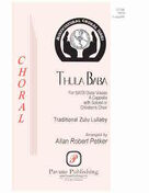 Cover icon of Thula Baba sheet music for choir (SATB: soprano, alto, tenor, bass) by Allan Robert Petker, intermediate skill level