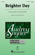 Cover icon of Brighter Day sheet music for choir (3-Part Mixed) by Audrey Snyder, intermediate skill level