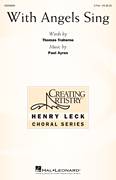 Cover icon of With Angels Sing sheet music for choir (2-Part) by Paul Ayres and Thomas Traherne, intermediate duet