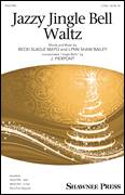 Cover icon of Jazzy Jingle Bell Waltz sheet music for choir (2-Part) by James Pierpont, Becki Slagle Mayo and Lynn Shaw Bailey, intermediate duet