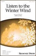 Cover icon of Listen To The Winter Wind sheet music for choir (2-Part) by Jerry Estes, intermediate duet