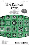 Cover icon of The Railway Train sheet music for choir (3-Part Mixed) by Ruth Morris Gray and Emily Dickenson, intermediate skill level