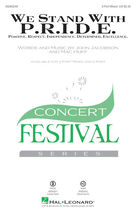Cover icon of We Stand With P.R.I.D.E. (complete set of parts) sheet music for orchestra/band by Mac Huff and John Jacobson, intermediate skill level
