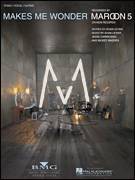 Cover icon of Makes Me Wonder sheet music for voice, piano or guitar by Maroon 5, Adam Levine, Jesse Carmichael and Michael Madden, intermediate skill level