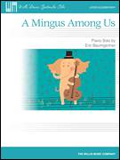 Cover icon of A Mingus Among Us sheet music for piano solo (elementary) by Eric Baumgartner, beginner piano (elementary)