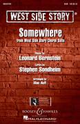 Cover icon of Somewhere (from West Side Story) (arr. Mac Huff) sheet music for choir (SAB: soprano, alto, bass) by Leonard Bernstein, Mac Huff and Stephen Sondheim, intermediate skill level