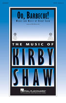 Cover icon of Oo, Barbecue! sheet music for choir (2-Part) by Kirby Shaw, intermediate duet
