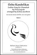 Cover icon of Ocho Kandelikas (8 Candles) sheet music for choir (SATB: soprano, alto, tenor, bass) by Flory Jagoda and Joshua Jacobson, intermediate skill level
