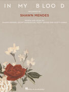 Cover icon of In My Blood sheet music for voice, piano or guitar by Shawn Mendes, Geoff Warburton, Scott Harris and Teddy Geiger, intermediate skill level