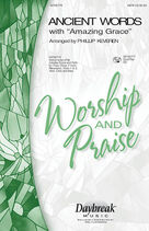 Cover icon of Ancient Words (with Amazing Grace) (COMPLETE) sheet music for orchestra/band (chamber ensemble) by John Newton, Edwin O. Excell, Lynn DeShazo, Miscellaneous and Phillip Keveren, intermediate skill level