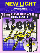 Cover icon of New Light sheet music for voice, piano or guitar by John Mayer and Ernest Wilson, intermediate skill level