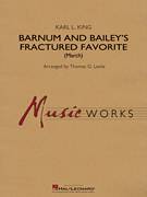 Cover icon of Barnum and Bailey's Fractured Favorite (COMPLETE) sheet music for concert band by Thomas G. Leslie and Karl L. King, intermediate skill level