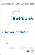 Cover icon of Hatikvah sheet music for choir (SATB: soprano, alto, tenor, bass) by Reuven Kosakoff, intermediate skill level