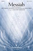 Cover icon of Messiah sheet music for choir (SATB: soprano, alto, tenor, bass) by Francesca Battistelli, Heather Sorenson, Jeff Pardo and Molly Reed, intermediate skill level