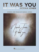 Cover icon of It Was You sheet music for voice, piano or guitar by Norah Jones, intermediate skill level