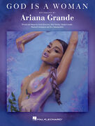 Cover icon of God Is A Woman sheet music for voice, piano or guitar by Ariana Grande, Ilya Salmanzadeh, Max Martin, Rickard Goransson and Savan Kotecha, intermediate skill level