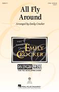Cover icon of All Fly Around sheet music for choir (2-Part) by Emily Crocker and American Play Party Song, intermediate duet