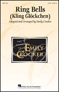 Cover icon of Ring Bells (Kling Glockchen) sheet music for choir (2-Part) by Emily Crocker and German Traditional, intermediate duet