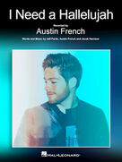 Cover icon of I Need A Hallelujah sheet music for voice, piano or guitar by Austin French, Jacob Harrison and Jeff Pardo, intermediate skill level